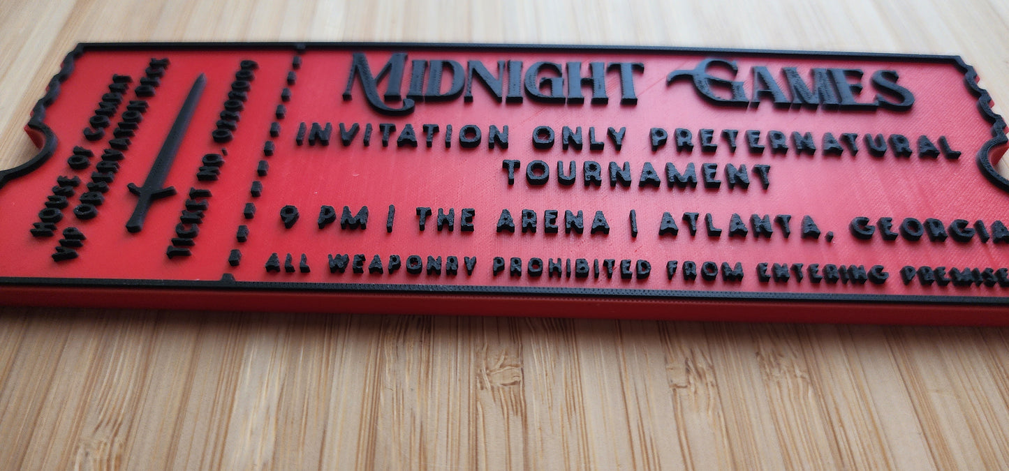 3D Printed PLA Midnight Games Ticket Sign