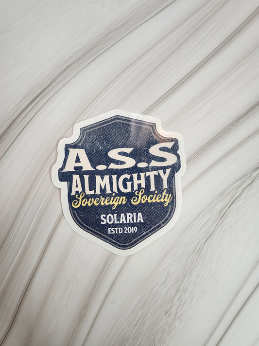 Almighty Sovereign Society Sticker