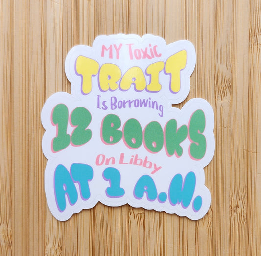 Libby Toxic Trait Sticker